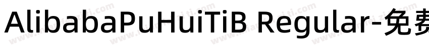AlibabaPuHuiTiB Regular字体转换